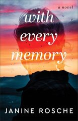 With Every Memory - A Novel цена и информация | Фантастика, фэнтези | kaup24.ee