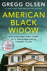 American Black Widow: The shocking true story of a preacher's wife turned killer цена и информация | Биографии, автобиогафии, мемуары | kaup24.ee