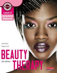 Level 2 NVQ/SVQ Diploma Beauty Therapy Candidate Handbook 3rd edition 3rd edition, Level 2, NVQ/SVQ Diploma hind ja info | Ühiskonnateemalised raamatud | kaup24.ee