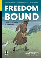 Freedom Bound: Escaping slavery in Scotland hind ja info | Fantaasia, müstika | kaup24.ee