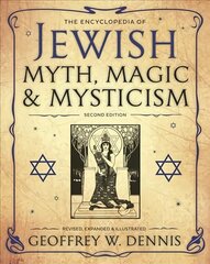 Encyclopedia of Jewish Myth, Magic and Mysticism: Second Edition 2nd edition цена и информация | Духовная литература | kaup24.ee