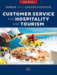 Customer Service for Hospitality and Tourism, 3rd edition hind ja info | Majandusalased raamatud | kaup24.ee