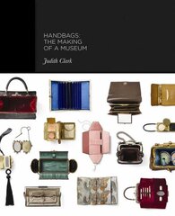 Handbags: The Making of a Museum hind ja info | Kunstiraamatud | kaup24.ee