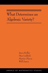 What Determines an Algebraic Variety?: (AMS-216) hind ja info | Majandusalased raamatud | kaup24.ee