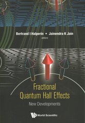 Fractional Quantum Hall Effects: New Developments цена и информация | Книги по экономике | kaup24.ee