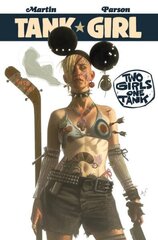 Tank Girl: Two Girls One Tank, Part 1 hind ja info | Fantaasia, müstika | kaup24.ee