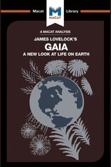 Analysis of James E. Lovelock's Gaia: A New Look at Life on Earth цена и информация | Книги по социальным наукам | kaup24.ee