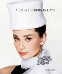 Audrey Hepburn In Hats цена и информация | Книги об искусстве | kaup24.ee