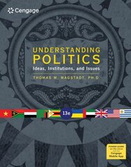 Understanding Politics: Ideas, Institutions, and Issues 13th edition цена и информация | Книги по социальным наукам | kaup24.ee