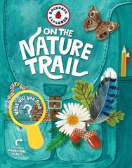 Backpack Explorer: On the Nature Trail: What Will You Find? hind ja info | Väikelaste raamatud | kaup24.ee