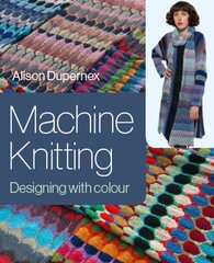 Machine Knitting: Designing with Colour hind ja info | Tervislik eluviis ja toitumine | kaup24.ee