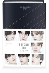 Beyond the Story: 10-Year Record of Bts цена и информация | Биографии, автобиогафии, мемуары | kaup24.ee