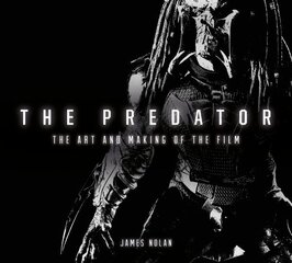 Predator: The Art and Making of the Film цена и информация | Книги об искусстве | kaup24.ee