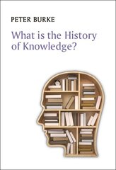 What is the History of Knowledge? цена и информация | Исторические книги | kaup24.ee