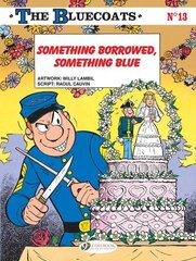 Bluecoats Vol. 13: Something Borrowed, Something Blue hind ja info | Noortekirjandus | kaup24.ee