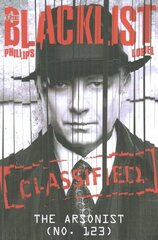 Blacklist Vol. 2: The Arsonist: The Arsonist Collection, Volume 2, Arsonist цена и информация | Фантастика, фэнтези | kaup24.ee