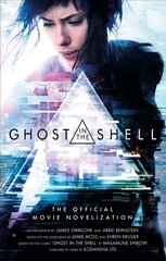 Ghost in the Shell: The Official Movie Novelization hind ja info | Fantaasia, müstika | kaup24.ee