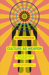 Culture As Weapon цена и информация | Книги по социальным наукам | kaup24.ee