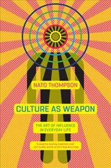 Culture As Weapon hind ja info | Ühiskonnateemalised raamatud | kaup24.ee