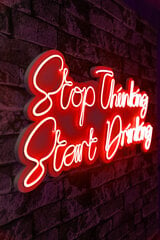 Dekoratiivne seinavalgusti Stop Thinking Start Drinking, 1 tk. цена и информация | Детали интерьера | kaup24.ee