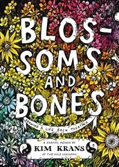 Blossoms and Bones: Drawing a Life Back Together hind ja info | Fantaasia, müstika | kaup24.ee