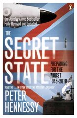 Secret State: Preparing For The Worst 1945 - 2010 hind ja info | Ajalooraamatud | kaup24.ee