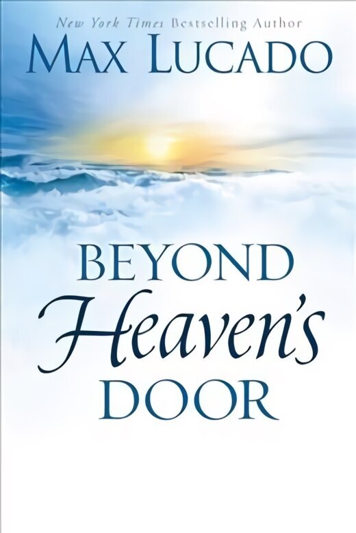 Beyond Heaven's Door hind ja info | Usukirjandus, religioossed raamatud | kaup24.ee