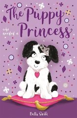 Puppy Who Needed a Princess цена и информация | Книги для подростков и молодежи | kaup24.ee