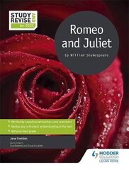 Study and Revise for GCSE: Romeo and Juliet hind ja info | Noortekirjandus | kaup24.ee