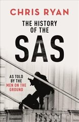 History of the SAS: As told by the men on the ground цена и информация | Книги по социальным наукам | kaup24.ee