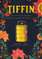 Tiffin: 500 Authentic Recipes Celebrating India's Regional Cuisine hind ja info | Retseptiraamatud | kaup24.ee