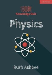 Knowledge Quiz: Physics цена и информация | Книги для подростков и молодежи | kaup24.ee