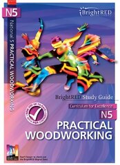 National 5 Practical Woodworking Study Guide цена и информация | Книги для подростков и молодежи | kaup24.ee