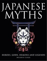 Japanese Myths цена и информация | Книги по социальным наукам | kaup24.ee