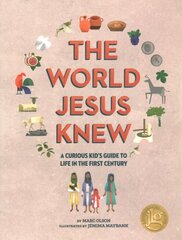 Curious Kid's Guide to the World Jesus Knew: Romans, Rebels, and Disciples цена и информация | Книги для подростков и молодежи | kaup24.ee