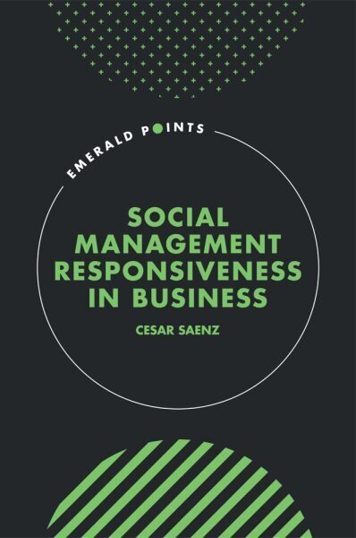 Social Management Responsiveness in Business цена и информация | Majandusalased raamatud | kaup24.ee