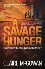 Savage Hunger (Paula Maguire 4): An Irish crime thriller of spine-tingling suspense цена и информация | Фантастика, фэнтези | kaup24.ee