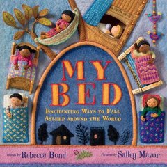 My Bed: Enchanting Ways to Fall Asleep Around the World цена и информация | Книги для подростков и молодежи | kaup24.ee