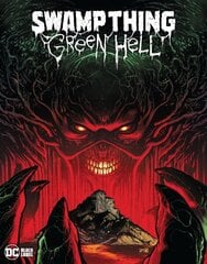 Swamp Thing: Green Hell hind ja info | Fantaasia, müstika | kaup24.ee