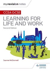 My Revision Notes: CCEA GCSE Learning for Life and Work: Second Edition 2nd Revised edition цена и информация | Книги для подростков и молодежи | kaup24.ee