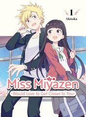 Miss Miyazen Would Love To Get Closer To You 1 цена и информация | Фантастика, фэнтези | kaup24.ee