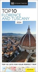 DK Eyewitness Top 10 Florence and Tuscany цена и информация | Путеводители, путешествия | kaup24.ee