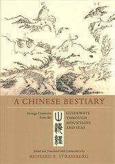 Chinese Bestiary: Strange Creatures from the Guideways through Mountains and Seas цена и информация | Рассказы, новеллы | kaup24.ee