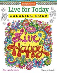 Live for Today Coloring Book hind ja info | Tervislik eluviis ja toitumine | kaup24.ee