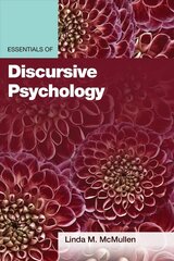 Essentials of Discursive Psychology hind ja info | Ühiskonnateemalised raamatud | kaup24.ee