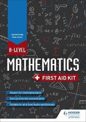 A Level Mathematics: First Aid Kit hind ja info | Noortekirjandus | kaup24.ee