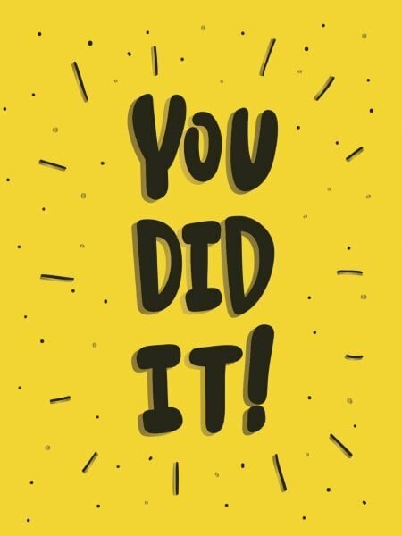 You Did It!: Winning Quotes and Affirmations for Celebration, Motivation and Congratulation hind ja info | Eneseabiraamatud | kaup24.ee
