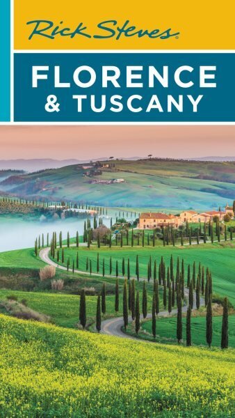 Rick Steves Florence & Tuscany, Nineteenth Edition цена и информация | Reisiraamatud, reisijuhid | kaup24.ee