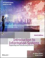 Introduction to Information Systems 9th Edition, International Adaptation цена и информация | Книги по экономике | kaup24.ee