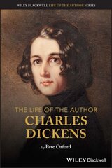 Life of the Author: Charles Dickens hind ja info | Elulooraamatud, biograafiad, memuaarid | kaup24.ee